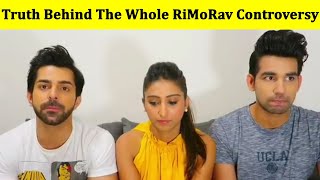 Truth Behind The Whole RiMoRav Controversy  RiMoRav Ki Larai Ka Sach [upl. by Kciredorb802]