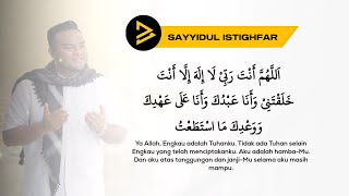 Sayyidul Istighfar  Penghulu Segala Istighfar 8 jam [upl. by Dorr]