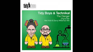 Tidy Boys amp Technikal  The Danger Original Mix [upl. by Chapel256]