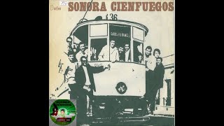 👉⚠💨💨🎶 SONORA CIENFUEGOS  🎧 TRANVIA 36 1971 🇺🇾 🎶 [upl. by Bordy50]