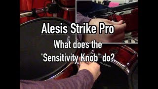 Alesis Strike Pro  What does the sensitivity knob do [upl. by Jerri]