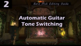 FFXIV Bard Performance Guide 2  Automatic Guitar Tone Switching  Eltana [upl. by Lottie]