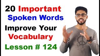 20 Important Spoken Words  Improve Your Vocabulary  Lesson  124 [upl. by Llerraj942]