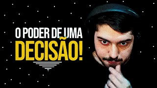 O PODER DE UMA DECISÃO [upl. by Etireuqram285]