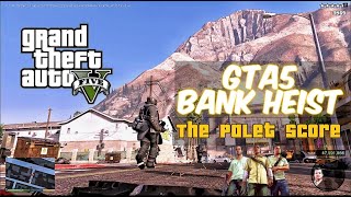 GTA 5  Bank Heist  The Paleto Score  BBro Gaming 2 [upl. by Leciram]