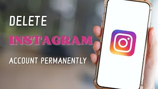 How to Delete Instagram Account Permanently [upl. by Taima]