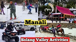 Solang Valley Manali Activities during Snowfall Manali Winter Snow Activities Sattojourney [upl. by Negeam]