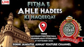 Live From Hyderabad l Fitna e Ahle Hadees ki Haqeeqat l Mufti Kaleem Hanfi Razvi l 27 Nov 2024 [upl. by Hands]