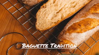 Baguette Recipe with Sourdough Starter  Baguette de Tradition Francaise [upl. by Kelcy]