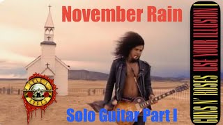 November Rain Solo Part 1 Cover Guitar [upl. by Leinadnhoj]