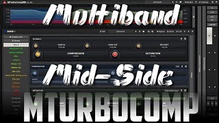 MidSide and Multiband using MTurboComp [upl. by Jonna]