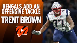 Cincinnati Bengals Sign Trent Brown Bolster Offensive Line  Instant Reaction [upl. by Amsirac]