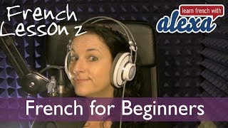 Learn French With Alexa Polidoro Free French Lesson 2 [upl. by Tecu]