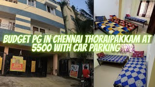 Budget pg in thoraipakkam starting at 5500 pg with car parking in chennai stay chennai hostel [upl. by Artim]