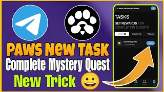 How To Complete Paws New Mystery Quest Task  Paws New Turn The Table Task  Tech Agent Crypto [upl. by Garbe]