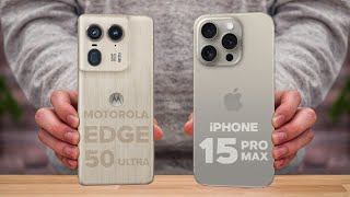 Motorola Edge 50 Ultra Vs iPhone 15 Pro Max  Which One is Better For You 🔥 [upl. by Talbot]