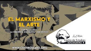 El Marxismo y el arte [upl. by Ahsinuq]