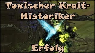 ➪ Guild Wars 2  Toxischer KraitHistoriker  alle 24 KraitObeliskenscherben Erfolg [upl. by Griseldis279]