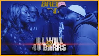 ILL WILL VS 40 BARRS CLASSIC RAP BATTLE  RBE [upl. by Hynes856]