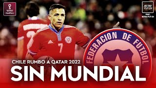 QATAR 2022  CHILE El Final de LA GENERACIÓN DORADA  ¡A EMPEZAR DESDE CERO [upl. by Valeda235]