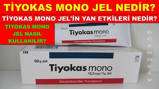 Tiyokas Mono Jel Nedir Tiyokas Mono Jelin Yan Etkileri Nelerdir Tiyokas Mono Jel Nasıl Kullanılır [upl. by Hillell]