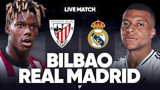 🔴 ATHLETIC BILBAO  REAL MADRID LIVE  🏆LE CHOC  OBJECTIF 1ERE PLACE  🇪🇸NICO WILLIAMS VS 🇫🇷MBAPPE [upl. by Krute]