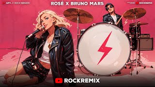 ROSÉ amp Bruno Mars  APT ROCK VERSION [upl. by Campy]