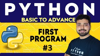 First Python Program and How it Works  Python Tutorial in Hindi 3 [upl. by Almund]