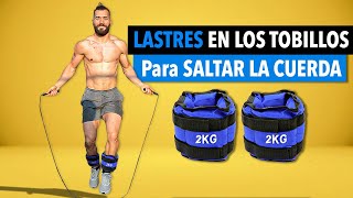 𝗘𝗫𝗣𝗟𝗜𝗖𝗔𝗗𝗢 Saltar la Comba con PESAS en los Tobillos [upl. by Meilen]