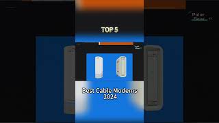 TOP 5 Best Cable Modems 2024 [upl. by Ajna]