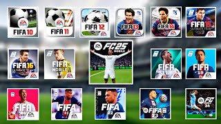 EVOLUTION OF FIFA MOBILE FIFA 10 11 12 13 14 15 16 17 18 19 20 21 22 23  EA FC 24 25 [upl. by Adnoel914]