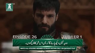 Mehmed Fatihler Sultani Episode 26 Trailer 1 with Urdu Subtitles by Qayadat Play [upl. by Ynad]