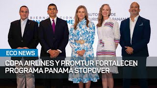 Copa Airlines y Promtur fortalecen programa Panamá Stopover  EcoNews [upl. by Rayford153]