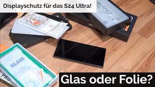 Displayschutz für das S24 Ultra im Vergleich Glas oder Folie [upl. by Suzanne60]