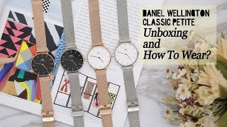 Daniel Wellington Classic Petite Unboxing and How to Adjust the Mesh Strap  Coupon Code ☛ DW15OFF [upl. by Oag]