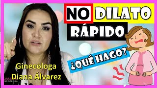 ME QUEDE en UNO o DOS de DILATACION ¿POR QUE ¿QUE HACER por GINECOLOGA DIANA ALVAREZ [upl. by Nosille]