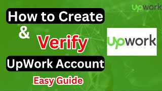 how to create amp verify upwork account  Upwork account signup [upl. by Aicilehp104]