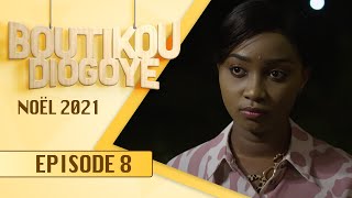 Boutikou Diogoye  Noel 2021  Episode 8 [upl. by Bertle]