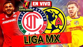 🔴 TOLUCA vs AMÉRICA  RELATO EMOCIONANTE 🎙️ EN VIVO  LIGA MX 2024  Los Expulsados [upl. by Jeremiah868]