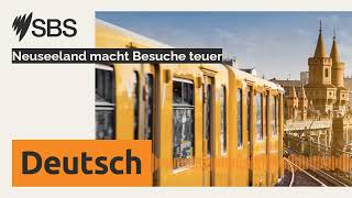 Neuseeland macht Besuche teuer  SBS German  SBS Deutsch [upl. by Annazus]