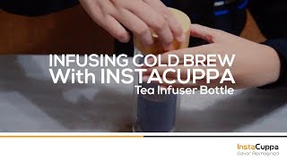 Infusing Cold Brew Coffee With InstaCuppa Tea Infuser Bottle [upl. by Eignat]