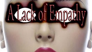 quotA Lack of Empathyquot by Jacob Mielke [upl. by Wren229]