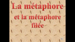 La métaphore et la métaphore filée [upl. by Harli]