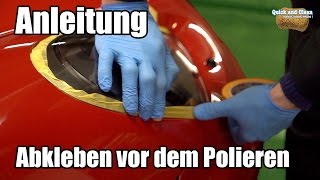 Anleitung Lackabkleben vor dem Polieren  AUTOLACKAFFEN  QuickampClean [upl. by Miharbi]