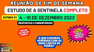 As duas Cartas de Pedro o que podemos aprender Reunião 410 de dezembro 2023 Estudo de a sentinela [upl. by Raffo910]