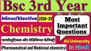 Bsc 3rd Year Chemistry MinorElective Most Important Question 202425  All University in Hindi [upl. by Attenra]