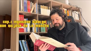 Capítulo Primero Del Ingenioso Hidalgo Don Quijote de la Mancha [upl. by Aneehsal]