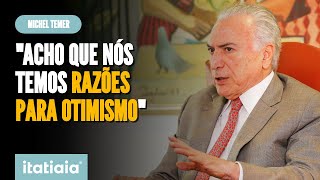 MICHEL TEMER DEFENDE REFORMAS REALIZADAS NO BRASIL E SE DIZ OTIMISTA COM O FUTURO [upl. by Nerag]