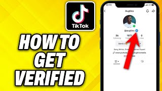 How To Get Verified on TikTok 2024 [upl. by Lavicrep410]