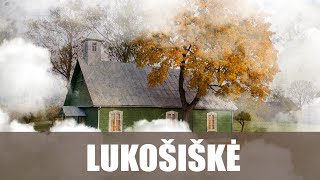 Lankytinos vietos  Lukošiškės cerkvė [upl. by Nerfe185]